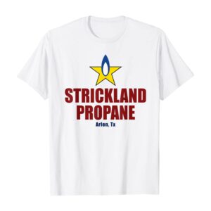 Strickland Propane T-Shirt